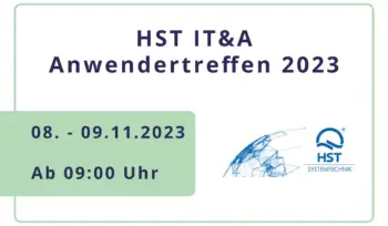 HST IT&A Anwendertreffen 2023